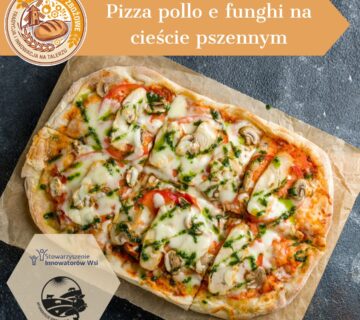 Pizza pollo e funghi na ciescie pszennym 360x320